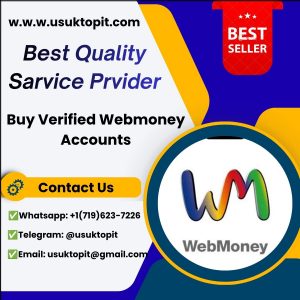 Buy Verified Webmoney Accounts